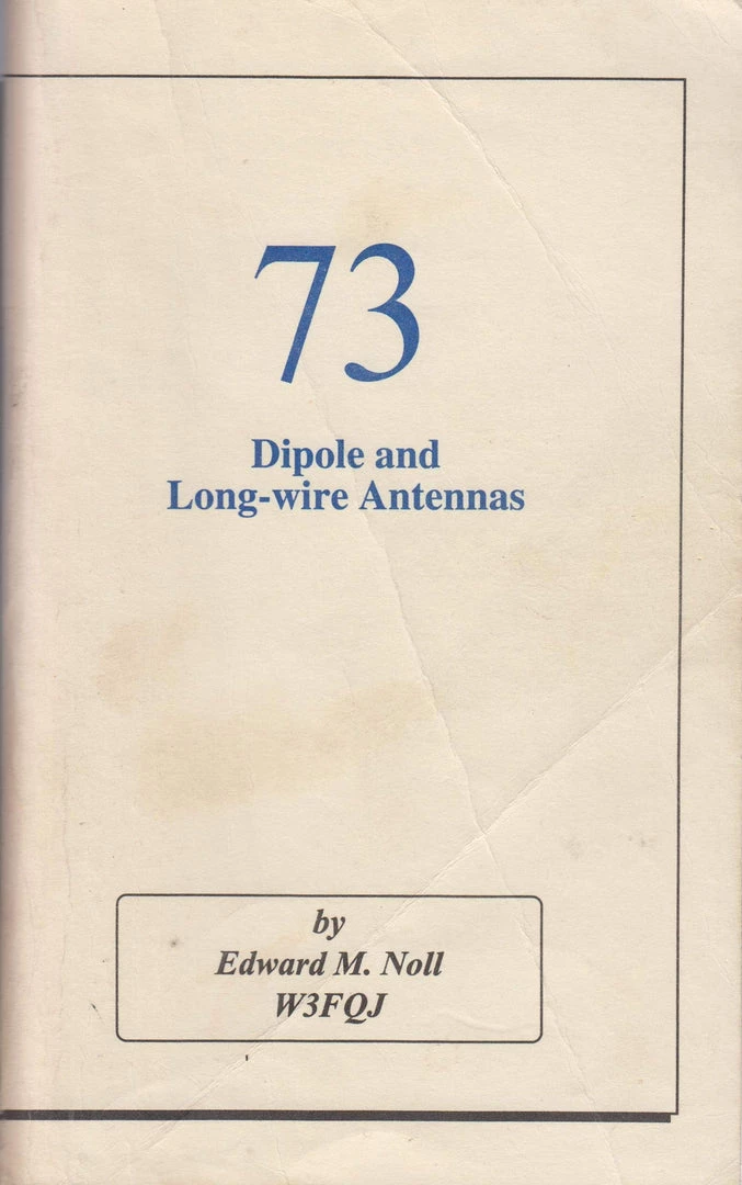 MFJ-3302, BOOK, 73 DIPOLE AND LONG-WIRE ANTENNAS 3 MFJ-3302, BOOK, 73 DIPOLE AND LONG-WIRE ANTENNAS