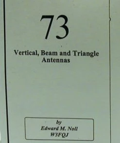 MFJ-3303, BOOK, 73 VERTICAL/BEAMS/TRIANGLE ANTENNAS